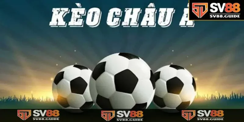 Các loại kèo châu Á